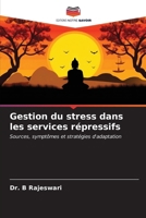 Gestion du stress dans les services répressifs (French Edition) 6207163443 Book Cover