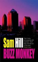 Buzz Monkey: A Novel of Crime 0786712619 Book Cover