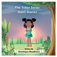 The Sister Series: Short Stories 1662928769 Book Cover
