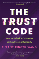 Trust Mirage: How AI Is Rewiring Human Connection 139435603X Book Cover
