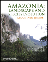 Amazonia, Landscape and Species Evolution: A Look into the Past 1405181133 Book Cover