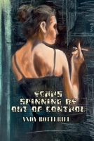 Years Spinning By Out Of Control B0DZ1JR4G1 Book Cover