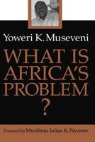 What Is Africa's Problem? 0816632782 Book Cover