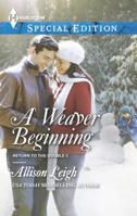 A Weaver Beginning 0373657706 Book Cover