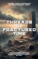 Threads of Fractured Time B0F1B89LFP Book Cover