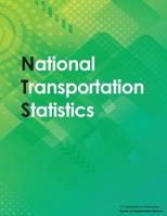 National Transportation Statistics: 2017 197371096X Book Cover
