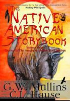 The Native American Story Book Volume Three Stories of the American Indians for Children (3) 164713305X Book Cover