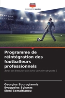 Programme de réintégration des footballeurs professionnels: Après des blessures aux ischio-jambiers de grade 2 6205988747 Book Cover