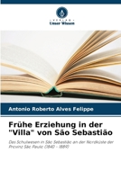 Frühe Erziehung in der "Villa" von São Sebastião (German Edition) 6207726537 Book Cover