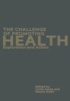 The Challenge of Promoting Health: Exploration and Action 0333949315 Book Cover