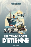 Les transports d'Étienne (French Edition) 2381240543 Book Cover