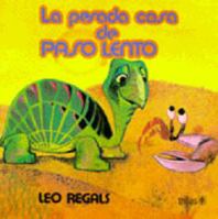 La Pesada Casa De Paso Lento/The Heavy House Of Paso Lento 9682419115 Book Cover