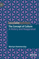 The Concept of Culture: A History and Reappraisal 3030229815 Book Cover
