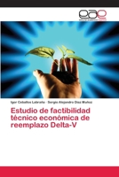 Estudio de factibilidad técnico económica de reemplazo Delta-V 6202243600 Book Cover