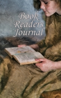 Book Readers Journal: Gift for Book Lovers / Reading Log Journal Softback (5" x 8") 1079813659 Book Cover