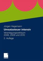 Umsatzsteuer Intensiv: Veranlagungszeitraum 2008, 2009 Und 2010 3834915920 Book Cover