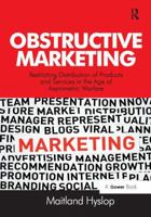 Obstructive Marketing: Restricting Distribution of Products and Services in the Age of Asymmetric Warfare 1138279811 Book Cover