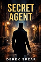Secret Agent B0GTQ9G72H Book Cover
