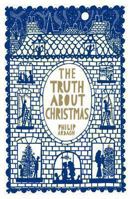 The Truth About Christmas 0333966058 Book Cover