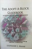 The Adopt-A-Block Guidebook 1489553118 Book Cover