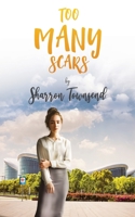 Too Many Scars 1802273026 Book Cover