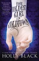 The Coldest Girl in Coldtown 0316213098 Book Cover
