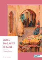 Vignes sanglantes du Dahra (French Edition) B0FRRVN6PT Book Cover