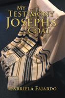 My Testimony Josephs’ coat 154628415X Book Cover