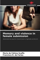 Memory and violence in female submission 6208314437 Book Cover