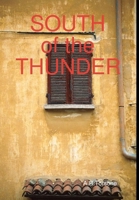 South of the Thunder 0557022185 Book Cover