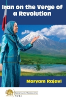 Iran in the verge of revolution: we can and we must 2491615096 Book Cover