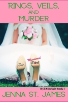 Rings, Veils, and Murder 1724593560 Book Cover