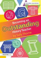 Becoming an Outstanding History Teacher 0815365268 Book Cover