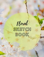 Floral Sketchbook 1688580891 Book Cover