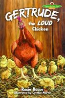 Gertrude, the LOUD Chicken, 2nd Edition (Down on the Farm) 1958227501 Book Cover