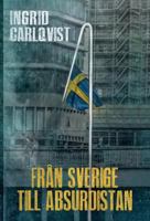 Från Sverige till Absurdistan 9188667596 Book Cover