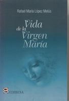 Vida de la Virgen Maria 8415662718 Book Cover