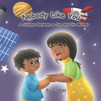 Nobody Out There Quite Like You! B0BFWRSL7L Book Cover
