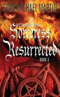 Sorceress Resurrected (The Clio Boru Series Book 3) 1089382715 Book Cover