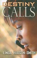 Destiny Calls (Kimani Romance) 0373861265 Book Cover