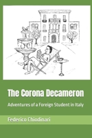 The Corona Decameron: Adventures of a Foreign Student in Italy B09SBSG1KM Book Cover