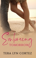 Embracing Tomorrow 173301716X Book Cover