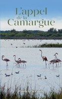 L'appel de la Camargue 2322403512 Book Cover