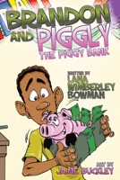 Brandon and Piggly: Making Money Dreams a Reality B08F6Y553D Book Cover