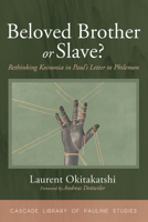 Beloved Brother or Slave? (Cascade Library of Pauline Studies) B0FQ8JD7ZW Book Cover