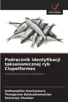 Podrecznik identyfikacji taksonomicznej ryb Clupeiformes (Polish Edition) 6208578418 Book Cover