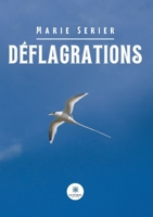 Déflagrations B0C7FNQQSS Book Cover
