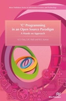 'C' Programming in an Open Source Paradigm 8770044805 Book Cover