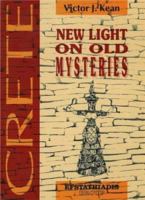 Crete: New Light On Old Mysteries 9602262249 Book Cover