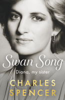 Swan Song: Diana, my sister B0GZ6YK1L6 Book Cover